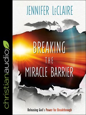 cover image of Breaking the Miracle Barrier